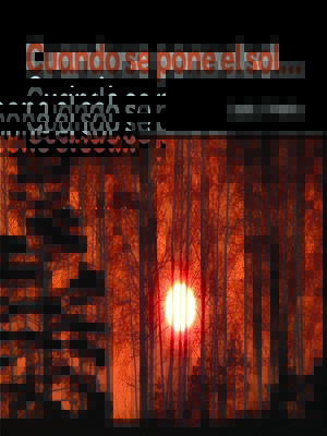 cover image of Cuando se pone el sol (When the Sun Sets…)